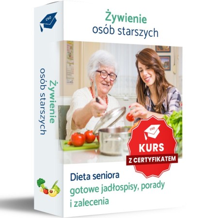 Kurs Żywienie Osób Starszych – Zbilansowany Jadłospis dla Seniora